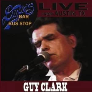 Live from Dixies Bar & Bus Stop by Guy Clark CD Album