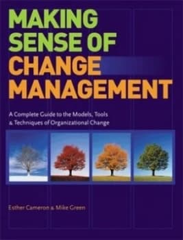 Making Sense of Change Management by Esther Cameron Paperback
