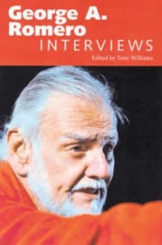 George A. Romero by Tony Williams Book