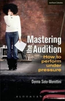Mastering the Audition by Donna Soto-Morettini Book