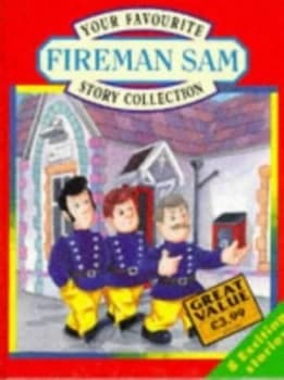 Your Favourite Fireman Sam Story Collection by Caroline Hill-Trevor Book