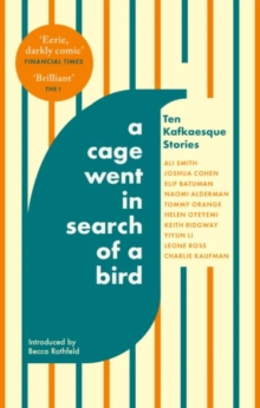 A Cage Went in Search of a Bird. Paperback. By Ali Smith Books