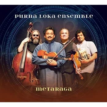 Purna Loka Ensemble; Purnaprajna Bangere - Metaraga CD