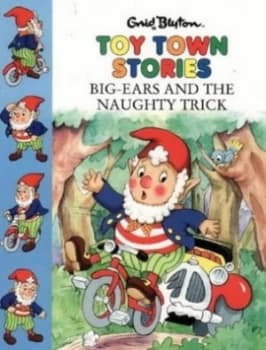 Big-Ears and the Naughty Trick by Enid Blyton Paperback
