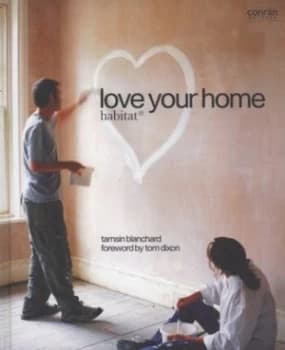 Love Your Home by Tamsin Blanchard Hardback