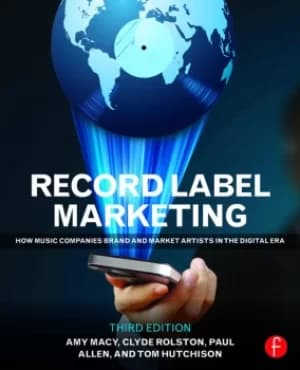 Record Label MarketingHow Music Companies Brand and Market Artists in the Digital Era