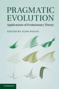 Pragmatic Evolution by Aldo Poiani Hardback