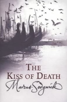 The Kiss of Death by Marcus Sedgwick Paperback