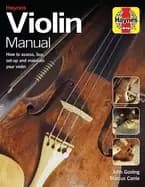 violin manual how to assess buy set up and maintain your violin