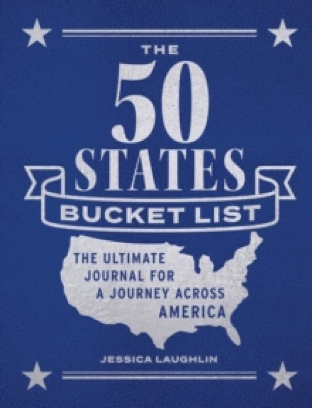 The 50 States Bucket List. Paperback. By Jessica Laughlin Books