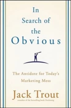 In Search of the Obvious by Jack Trout Hardback