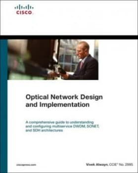 Optical Network Design and Implementation by Vivek Alwayn Hardback