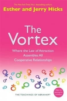 The Vortex by Esther and Jerry Hicks Paperback