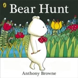 Bear Hunt by Anthony Browne (Paperback, 2010)