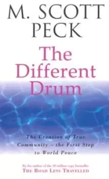 The different drum by M. Scott Peck
