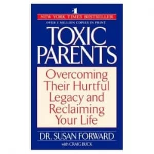 Toxic Parents by Susan Forward