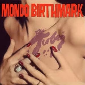 The Tubes - Mondo Birthmark Vinyl