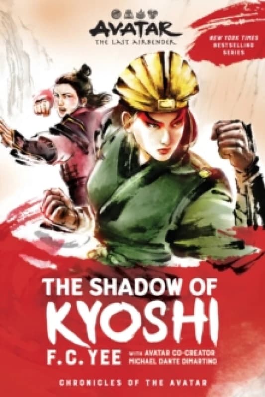 Avatar: The Last Airbender: The Shadow of Kyoshi (Chronicles of the Avatar Book 2) : Volume 2 Paperback / softback