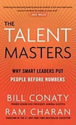 talent masters why smart leaders put people before numbers