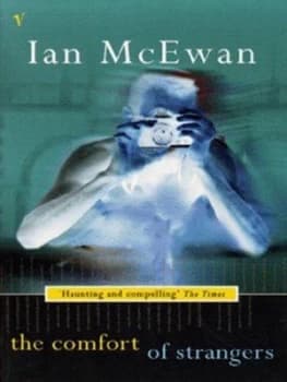 The Comfort of Strangers by Ian Mcewan Paperback