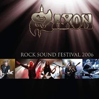 Saxon - Rock Sound Festival, 2006 CD