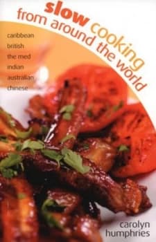 Slow Cooking from around the World by Carolyn Humphries Book