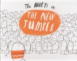 The Hueys in the New Jumper by Oliver Jeffers Hardback