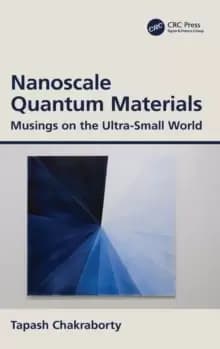Nanoscale Quantum Materials : Musings on the Ultra-Small World