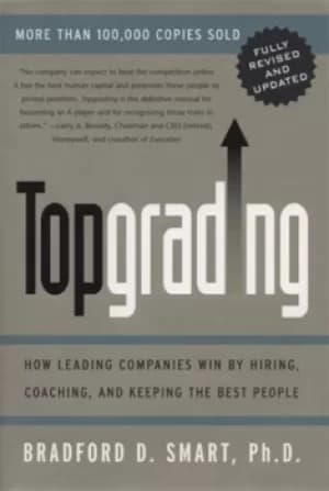 Topgrading by Bradford Smart