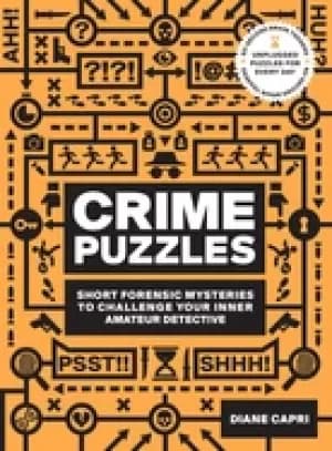 60 second brain teasers crime puzzles short forensic mysteries to challenge