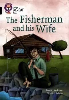 The fisherman and his wife by Tanya Landman