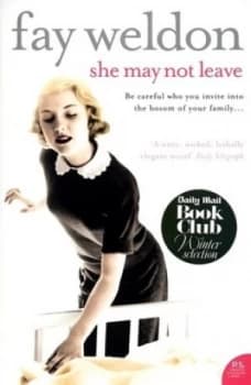 She May Not Leave by Fay Weldon Book