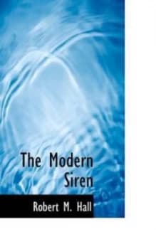 The Modern Siren by Robert M Hall Book