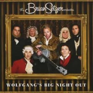 Wolfgangs Big Night Out by The Brian Setzer Orchestra CD Album