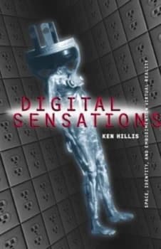 Digital Sensations by Ken Hillis Book