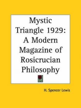 Mystic Triangle 1929 by H Spencer Lewis Book