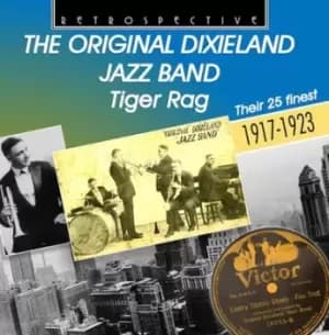 Tiger Rag by The Original Dixieland Jazz Band CD Album