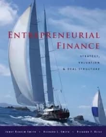 Entrepreneurial Finance : Strategy, Valuation, and Deal Structure