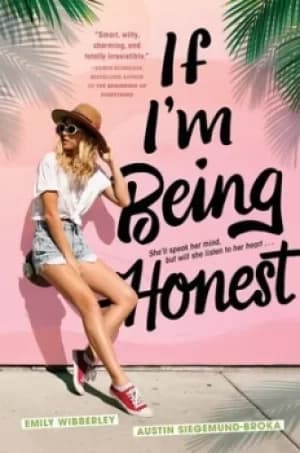 If Im Being Honest by Emily Wibberley