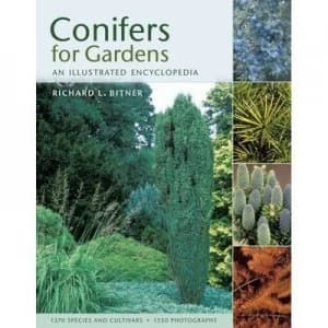 Conifers for Gardens by Richard L Bitner Book