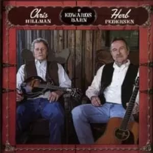 Chris Hillman & Herb Pedersen - At Edward's Barn CD Album - Used