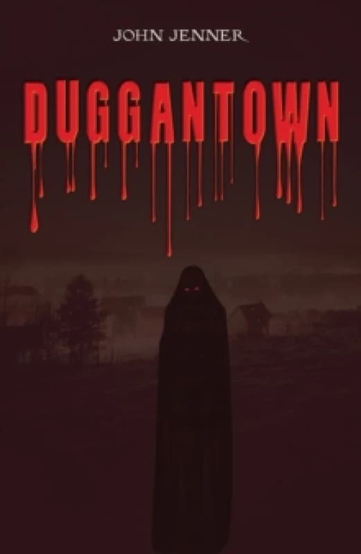 Duggantown. Paperback. By John Jenner Books