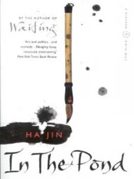 In the Pond by Ha Jin Paperback