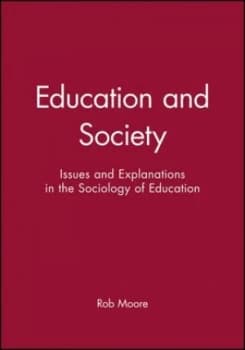 Education and Society by Rob Moore Book