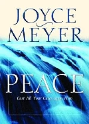 peace cast all your cares upon him