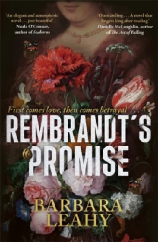 Rembrandt's Promise : 'A believable, elegant and atmospheric novel - just beautiful' - Nuala O'Connor Hardback