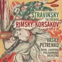 Stravinsky: The Firebird/Rimsky-Korsakov: Le Coq D'or
