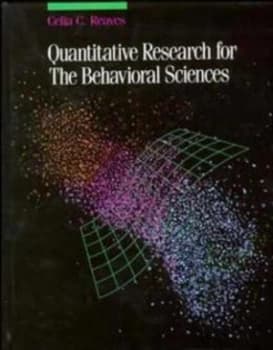 Quantitative Research for the Behavioral Sciences by Celia C. Reaves Paperback