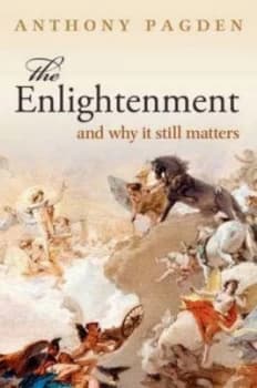The Enlightenment by Anthony Pagden Hardback
