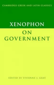Xenophon on Government by Xenophon Book
